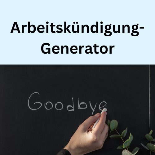 Arbeitskündigung-Generator