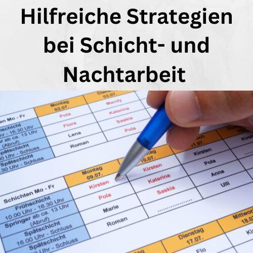 Hilfreiche Strategien bei Schicht- und Nachtarbeit